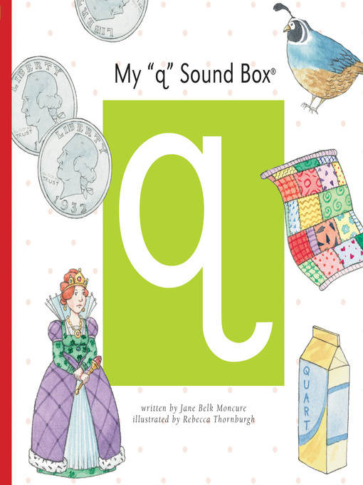 Title details for My 'q' Sound Box by Jane Belk Moncure - Wait list